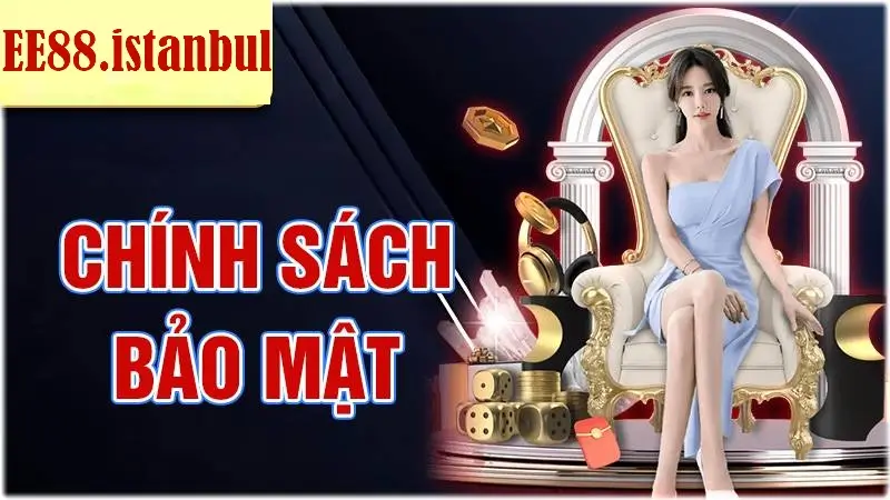 Chính sách bảo mật tại ee88